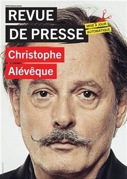 Affiche de Christophe Alévêque dans Revue de presse