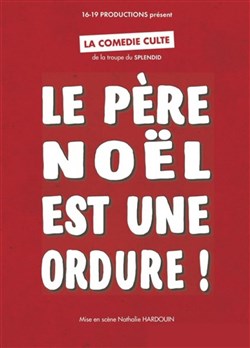 Affiche de Le Père Noël est une ordure