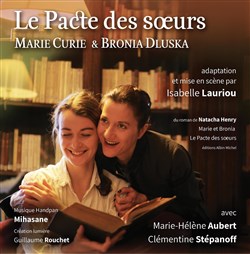Affiche de Le Pacte des soeurs, Marie Curie et Bronia Dluska