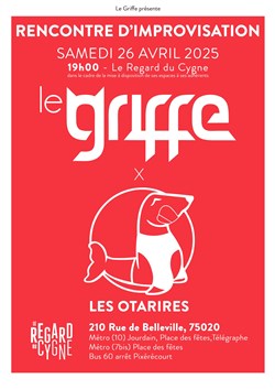 Affiche de Rencontre d'Improvisation : Le Griffe vs Les Otarires