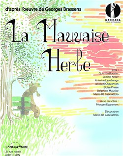 Affiche de La Mauvaise Herbe | d'après l'oeuvre de Georges Brassens