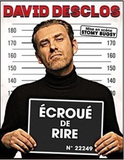 Affiche de David Desclos dans Ecroué de rire