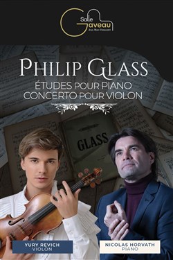 Affiche de Philip Glass – Nicolas Horvath & Yury Revich