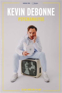 Affiche de Kevin Debonne dans Psychanalyse