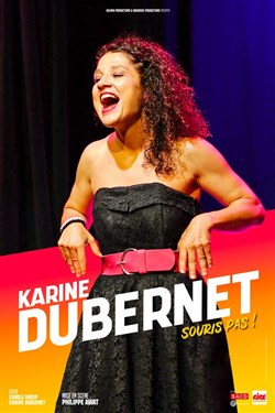 Affiche de Karine Dubernet dans Souris pas !