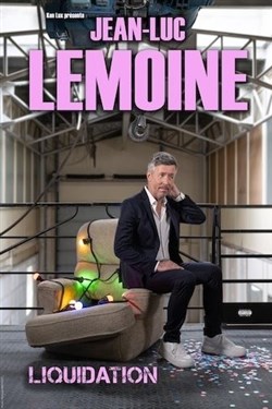 Affiche de Jean-Luc Lemoine dans Liquidation
