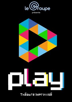 Affiche de Play : théâtre improvisé interactif
