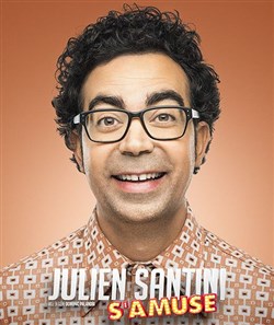 Affiche de Julien Santini dans Julien Santini s'amuse