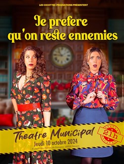 Affiche de Je préfère qu'on reste ennemies