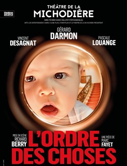 Affiche de L'ordre des choses | avec Gérard Darmon