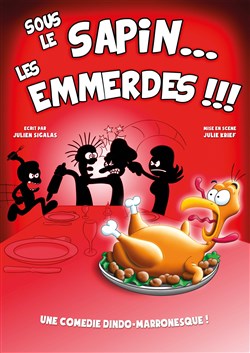 Affiche de Sous le sapin... Les emmerdes !!!