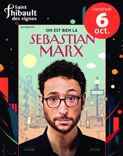 Affiche de Sebastian Marx dans On est bien là