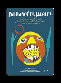 Affiche de J'ai mangé du Jacques