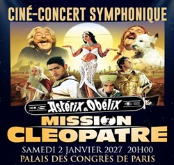Affiche de Asterix et Obelix : Mission Cleopatre | Ciné-concert
