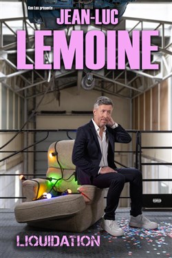Affiche de Jean-Luc Lemoine dans Liquidation