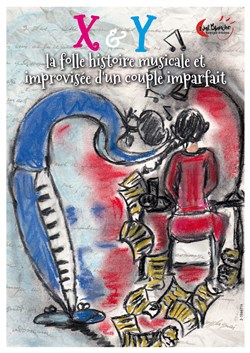 Affiche de x & y, la folle histoire musicale et improvisée d'un couple imparfait