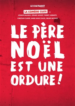 Affiche de Le Père Noël est une ordure