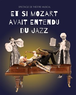 Affiche de Et si Mozart avait entendu du jazz