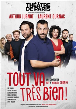 Affiche de Tout va très bien ! | avec Laurent Ournac et Arthur Jugnot