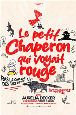 Affiche de Le petit chaperon qui voyait rouge