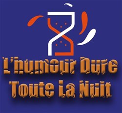 Affiche de L'Humour Dure Toute La Nuit