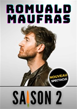 Affiche de Romuald Maufras dans Quelqu'un de bien saison 2