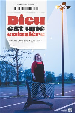 Affiche de Emilie Deletrez dans Dieu est une caissière