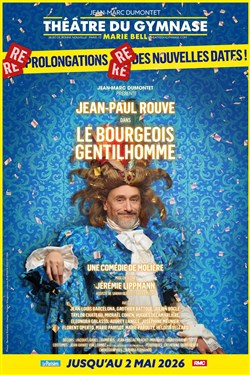 Affiche de Le Bourgeois Gentilhomme avec Jean-Paul Rouve