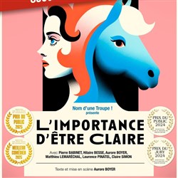 Affiche de L'importance d'être Claire