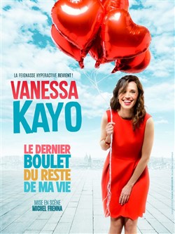 Affiche de Vanessa Kayo dans Le dernier boulet du reste de ma vie