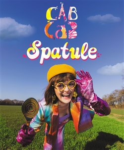 Affiche de Cab Cab dans Spatule