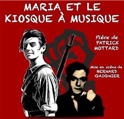 Affiche de Maria et le kiosque à musique