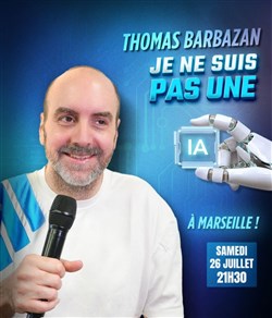Affiche de Thomas Barbazan dans Je ne suis pas une IA