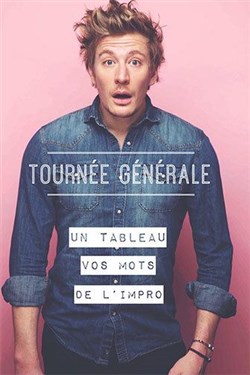 Affiche de Gérémy Crédeville dans Tournée générale