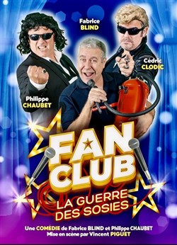Affiche de Fan club : La guerre des sosies