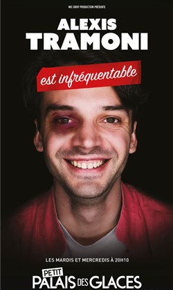 Affiche de Alexis Tramoni est infréquentable