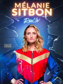 Affiche de Mélanie Sitbon dans Réel.le