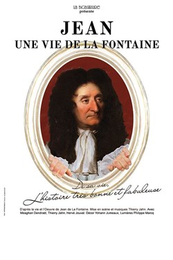 Affiche de Jean : une vie de La Fontaine