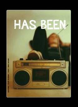 Affiche de Has been