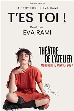 Affiche de Eva Rami dans T'es toi !