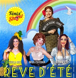 Affiche de Rêve d'été | par le Fénix' Show