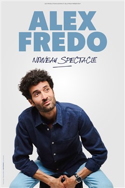 Affiche de Alex Fredo | Nouveau Spectacle