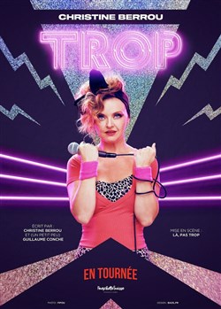 Affiche de Christine Berrou dans Trop