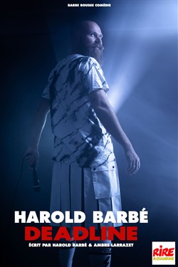 Affiche de Harold Barbé dans Deadline