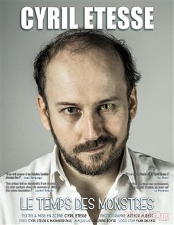 Affiche de Cyril Etesse dans le Temps des Monstres