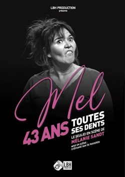 Affiche de Mel dans 43 ans toutes ses dents
