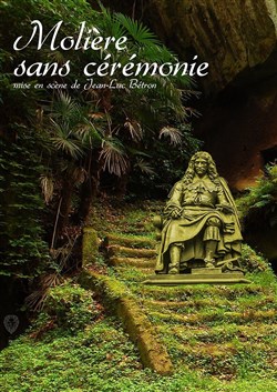 Affiche de Molière sans cérémonie