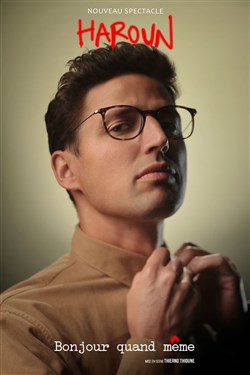 Affiche de Haroun dans Bonjour quand même