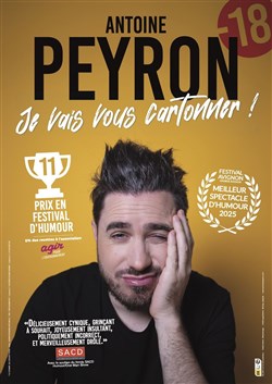 Affiche de Antoine Peyron dans Je vais vous cartonner !