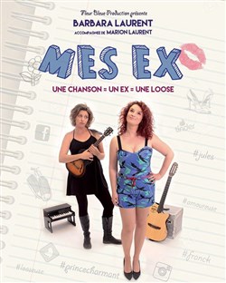 Affiche de Barbara Laurent et Marion Laurent dans Mes ex